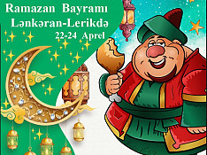 Ramazan bayramını Lənkaran və Lerikdə qeyd et Баку