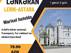 Lerik - Lənkəran - Astara turu Bakı