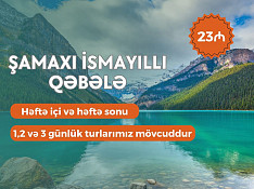 Şamaxı-İsmayıllı-Qəbələ turu Баку