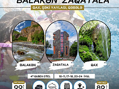 Gözoxşayan Balakən - Zaqatala turu Загатала