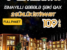 İsmayıllı Qəbələ Qax Şəki turu Баку