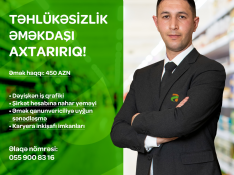 Təhlükəsizlik Əməkdaşı tələb olunur Bakı